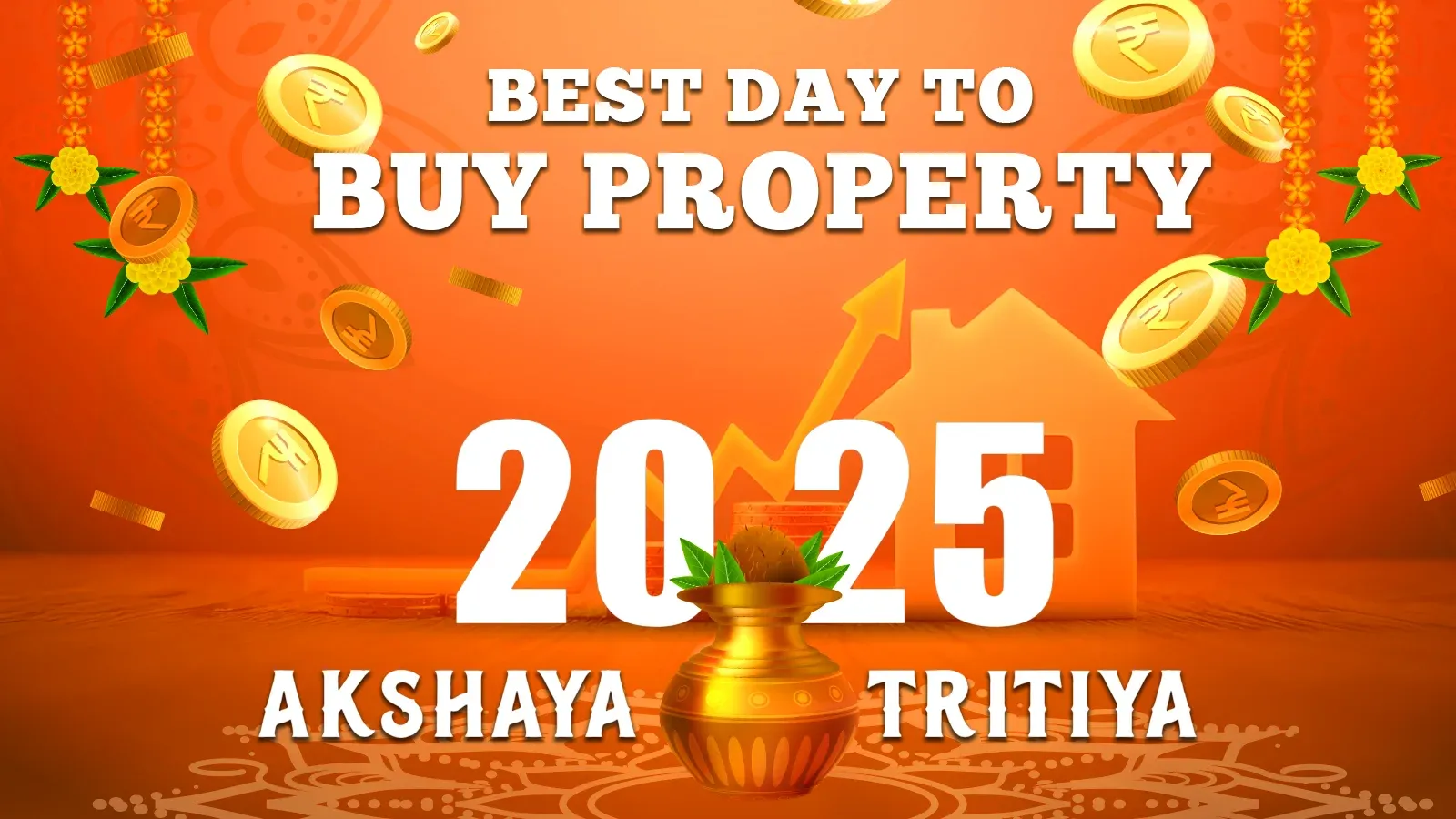 Akshaya Tritiya 2025: Best Time to Buy Property