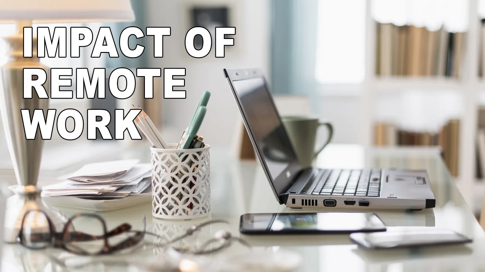 The Impact of Remote Work on Real Estate Demand
